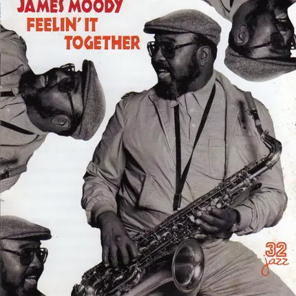 James Moody - Feelin' It Together