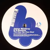 JAMES MOWBRAY - The Day Hip Hop Died