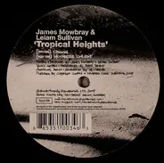 James Mowbray & Leiam Sullivan - Tropical Heights