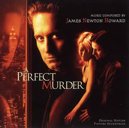 James Newton Howard - A Perfect Murder