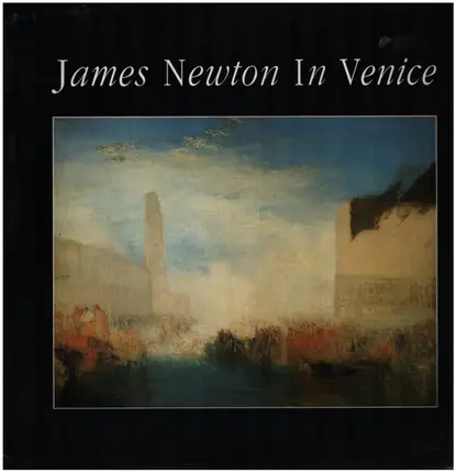 James Newton - In Venice
