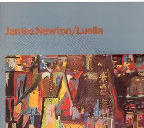 James Newton - Luella