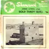 7inch Vinyl Single - James O'Neill Accompanoied By John O'Neill Dance band - Bold Thady Quill EP
