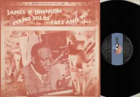 James P. Johnson - Piano Solos - Fats And Me 1944