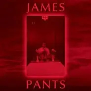 James Pants - James Pants