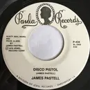 7inch Vinyl Single - James Pastell - Disco Pistol