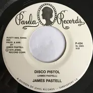 James Pastell - Disco Pistol
