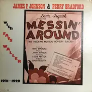 James Price Johnson & Perry Bradford With Fats Waller - Messin' Around