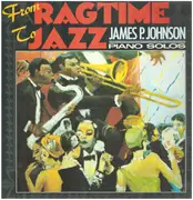 LP - James Price Johnson - From Ragtime To Jazz: Complete Piano Solos 1921-39 - Mono