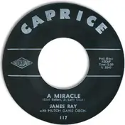 James Ray - A Miracle / Things Are Gonna Be Different