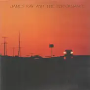 James Ray And The Performance - Mexico Sundown Blues