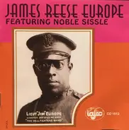 James Reese Europe Featuring Noble Sissle - The Complete Pathé Recordings - 1919