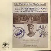 CD - James Reese Europe Featuring Noble Sissle - The Complete Pathé Recordings - 1919