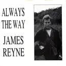 7inch Vinyl Single - James Reyne - Always The Way