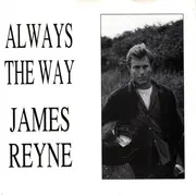 7inch Vinyl Single - James Reyne - Always The Way