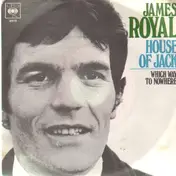 james royal - House Of Jack / Which Way To Nowhere