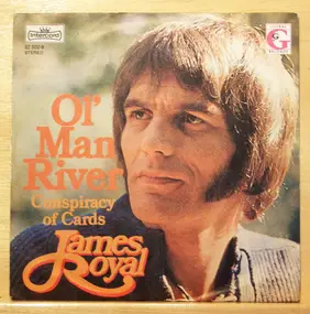 james royal - Ol' Man River / Conspiracy Of Cards