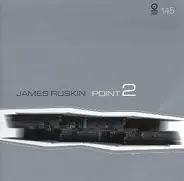 James Ruskin - Point 2