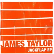 James S. Taylor - JACKFLAP EP