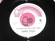 James Stein - The World Had Quite A Day Today