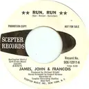 7inch Vinyl Single - James, John & Francois - Run, Run