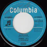 7inch Vinyl Single - James, Jill & Jackson - Skokiaan