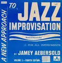 LP - Jamey Aebersold - A New Approach To Jazz Improvisation (Volume 1 - Fourth Edition)