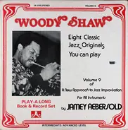 Jamey Aebersold - For You To Play... Woody Shaw Eight Classic Jazz Originals