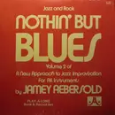 LP - Jamey Aebersold - Nothin' But Blues - WITH BOOK ENCLOSED