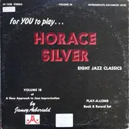 Jamey Aebersold - For You To Play... Horace Silver Eight Jazz Classics