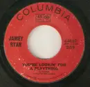 7inch Vinyl Single - Jamey Ryan - You're Lookin' For A Plaything / Growin' Pains