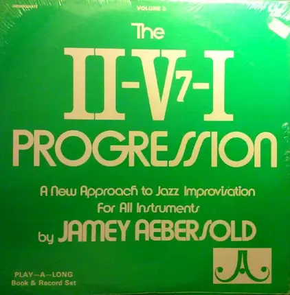 Jamey Aebersold - The II-V7-I Progression