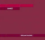 Jamez - Dreamchasing