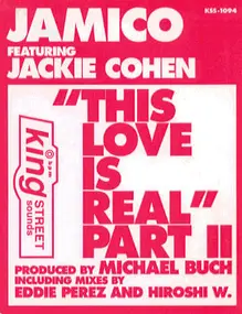 Jamico Featuring Jackie Cohen - This Luv Is Real (Part II)