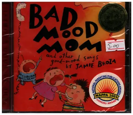 Jamie Broza - Bad Mood Mom
