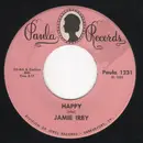 7inch Vinyl Single - Jamie Irby - Happy / Brotherly Love