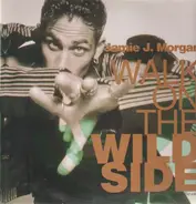 Jamie J Morgan - Walk On The Wild Side