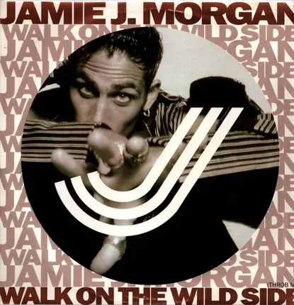 Jamie J. Morgan - Walk On The Wild Side (Throb Mix)