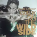 12inch Vinyl Single - Jamie J. Morgan - Walk On The Wild Side