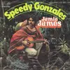 7inch Vinyl Single - Jamie James - Speedy Gonzales