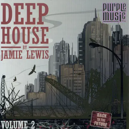Jamie Lewis - Deep House By Jamie Lewis Vol. 2