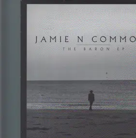 Jamie N Commons - The Baron EP