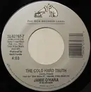 7inch Vinyl Single - Jamie O'Hara - The Cold Hard Truth