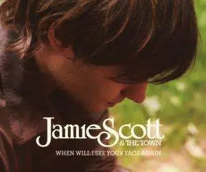 Jamie Scott & The Town - When Will I See Your Face Again