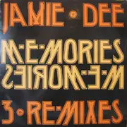 12inch Vinyl Single - Jamie Dee - Memories Memories (Remix)
