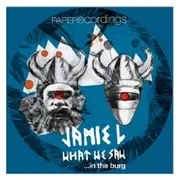 12inch Vinyl Single - Jamie L - What We Saw In The Burg