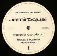 Jamiroquai - Space Cowboy (Musaphia & Mayhem Anthem Remix) (Limited Edition 2006 Remixes)