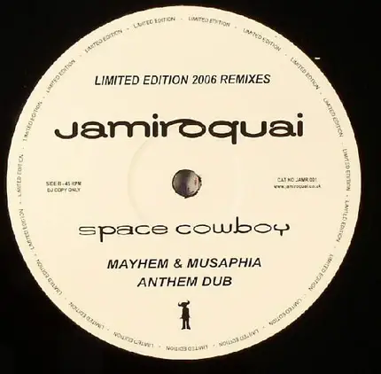 Jamiroquai - Space Cowboy (Musaphia & Mayhem Anthem Remix) (Limited Edition 2006 Remixes)