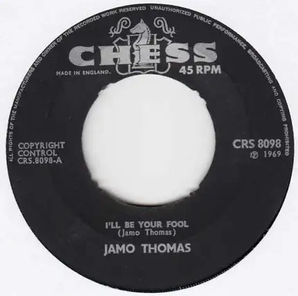 Jamo Thomas - I'll Be Your Fool