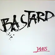 Jams - Bastard